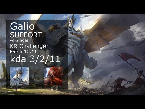 Galio Support vs Gragas - KR Challenger 3/2/11 Patch 10.11 Gameplay