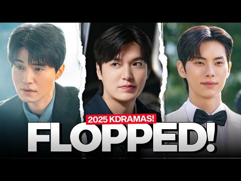 10 Korean Dramas That Totally FLOPPED in 2025! [FIRST HALF]