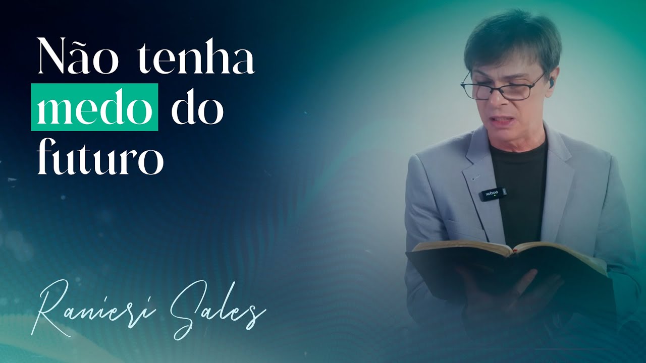 🌿 Não tenha medo do futuro  🙏