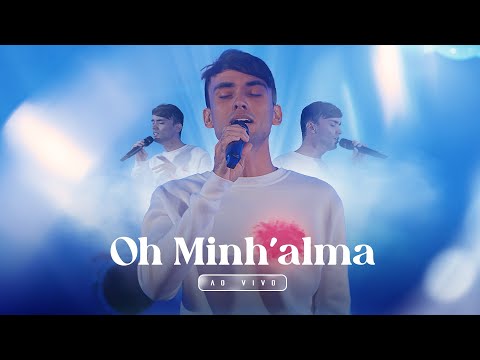 Oh Minh'alma - Ao Vivo
