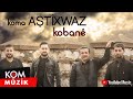 Koma Aştîxwaz - Kobanê (Official Audio © Kom Müzik)