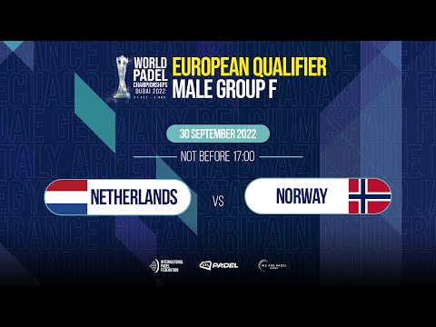 European Qualifier Male Tier 2 - Netherlands vs Norway - World Padel Championships 2022