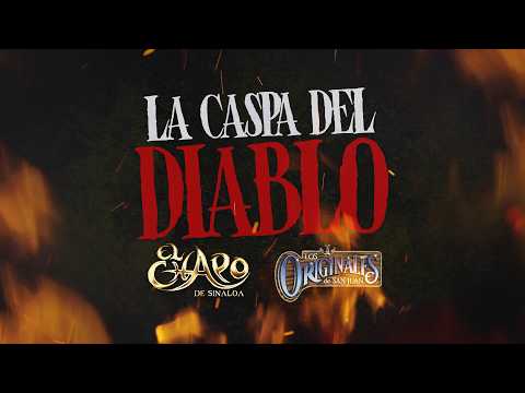 La Caspa Del Diablo - El Chapo De Sinaloa