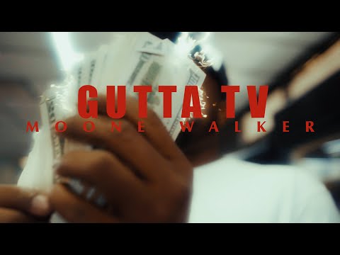 GUTTA TV feat. MOONE WALKER- OMW! (OFFICIAL VIDEO)
