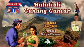 Download lagu Malati di Gunung Guntur karya Mang Koko   Wahyu Wibisana mp3 Download lagu Malati di Gunung Guntur karya Mang Koko   Wahyu Wibisana mp3