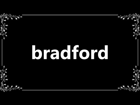 Bradford - Definition and How To Pronounce