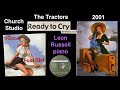 The Tractors Part 1 - "Ready to Cry" 2001 Leon Russell piano