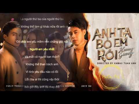 Anh Ta Bỏ Em Rồi Lyrics - Hương Giang#atber#adodda3