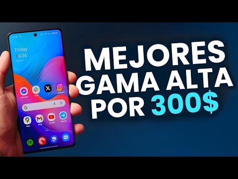 MEJORES CELULARES GAMA ALTA Por 300$