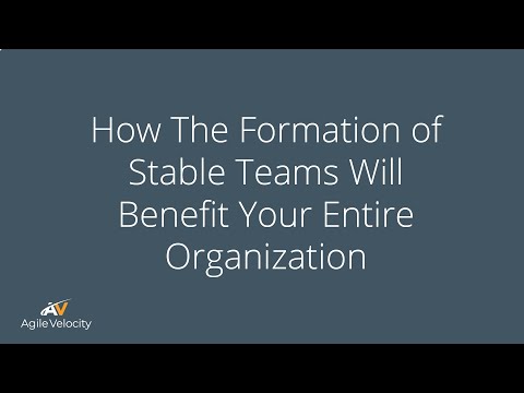 How The Formation of Stable Teams Will Benefit Your Entire Organization