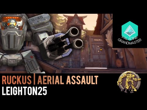 Paladins Grandmaster | GOD Ruckus Flanking (Leighton25)
