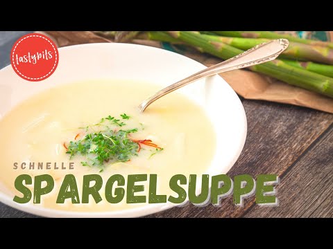 Schnelle SPARGEL-CREME-SUPPE selber kochen  - cremig, lecker & ganz einfach!