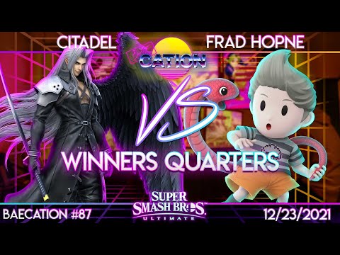 Baecation #87 Winners Quarters - Citadel (Sephiroth) vs. Frad Hopne (Lucas) - SSBU Tournament