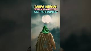 Download lagu TANDA KHUSUS WALI MALAMATIYAH, SATRIO PININGIT. mp3