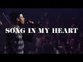 Song In My Heart - Highlands Worship