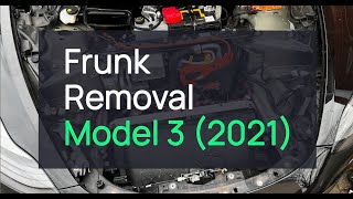 How to Remove the Frunk | 2021 Model 3 | Tesla Frunk Removal | 4K