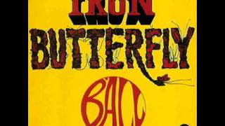 Iron Butterfly - In The Time Of Our Lives (with lyrics)