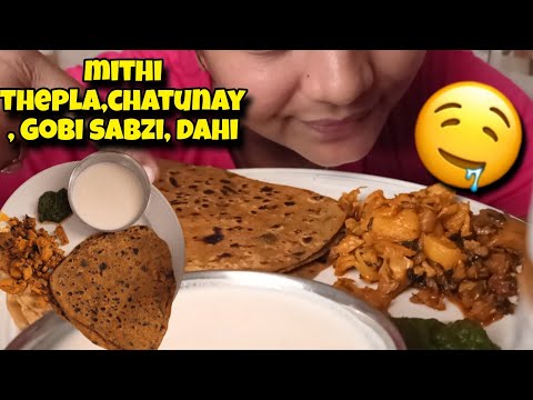 Eating Mithi thepla , Daniya chatani , Gobi aloo sabzi , Dahi , 😋 MUKBANG @MaddyEats