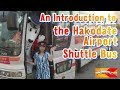 an introduction to the hakodate airport shuttle bus