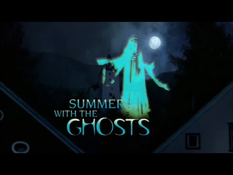 Summer With the Ghosts (Tales for All #20 / 2004) Trailer