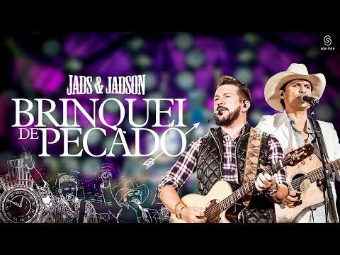 Jads & Jadson - Brinquei de Pecado (DVD Balada Bruta)