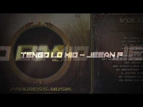 Jeean P - Tengo Lo Mio (Audio Oficial)