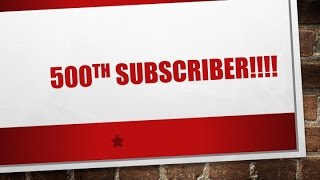 500th Subscriber Giveaway!!!