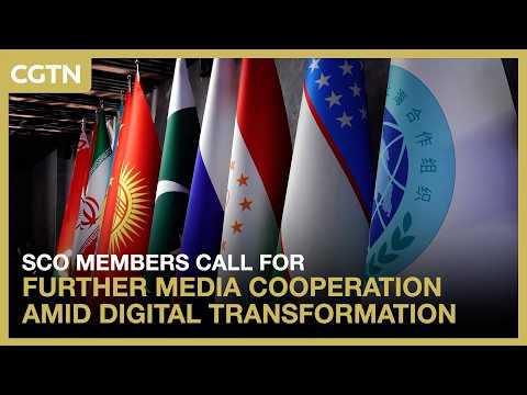 SCO members call for further media cooperation amid digital transformation