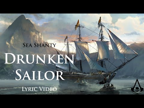 Drunken Sailor (Sea Shanty with lyrics) | Assassin's Creed 4: Black Flag (OST)