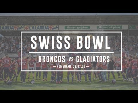 Calanda Broncos vs. Basel Gladiators (SWISS BOWL 2017)