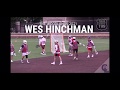 Wes Hinchman (2021) Spring Highlights 2019