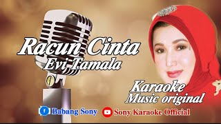 Download lagu RACUN CINTA || EVI TAMALA || KARAOKE || @sonykaraokeofficial mp3