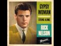 RICK NELSON / GYPSY WOMAN