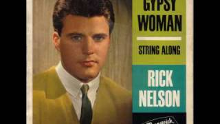RICK NELSON / GYPSY WOMAN