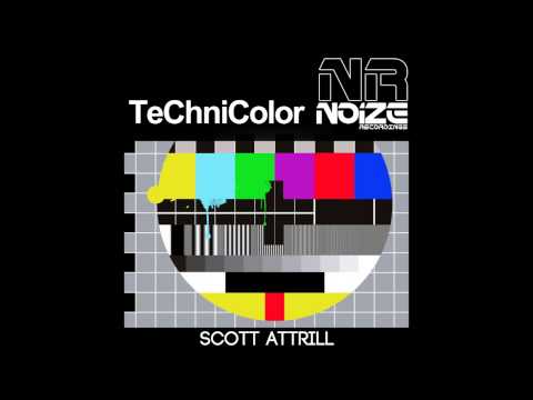 Scott Attrill - TeChniColor (Original Mix) [Noize Recordings]