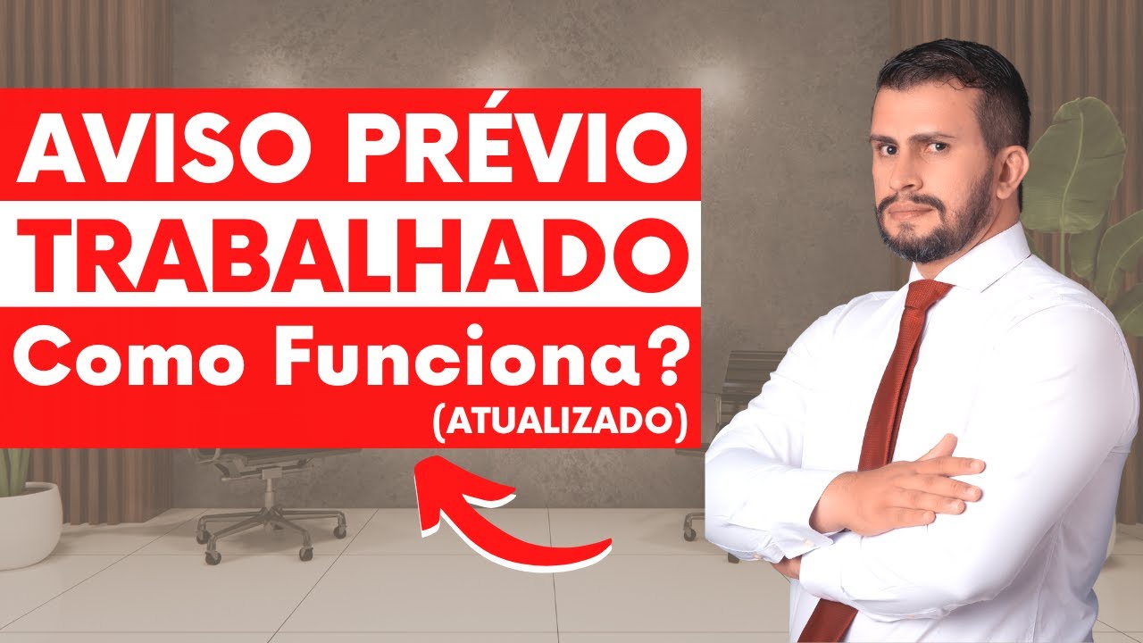 Como funciona o AVISO PRÉVIO TRABALHADO?