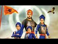 Chaar Sahibzaade Whatsapp Status Video Guru Gobind Singh Ji