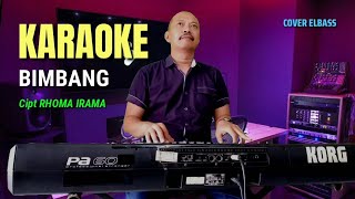 Download lagu BIMBANG - KARAOKE - RHOMA IRAMA mp3