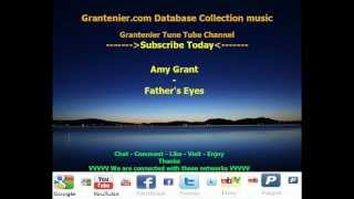 Amy Grant - Father&#39;s Eyes