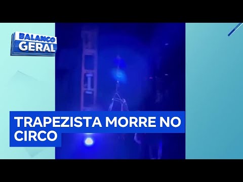 Trapezista de 28 anos morre após cair de altura de dez metros