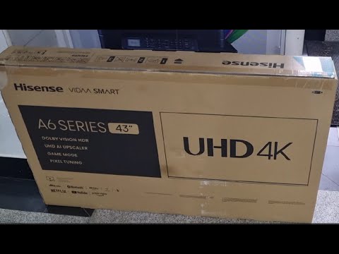 Hisense 43 inch A6 series 4K Smart TV Unboxing