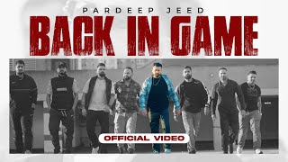 Back In Game - Pardeep Jeed  Narinder batth  Bhind