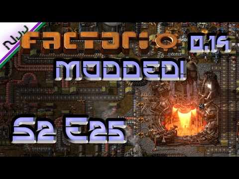 Factorio Modded 0.14 - Lets Play - S2 E25