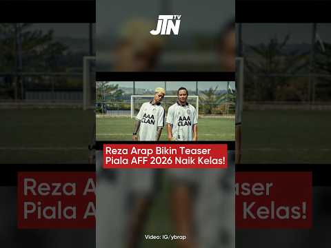 Reza Arap Bikin Teaser Piala AFF 2026 Naik Kelas!