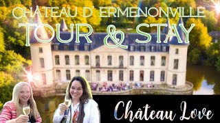 TOUR & STAY AT THE SPLENDID CHATEAU D'ERMONONVILLE! @ChateauLove