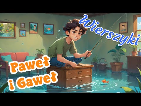 Paweł i Gaweł | Wierszyki | Bajka dla dzieci