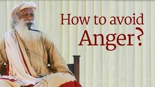 How to Control Anger - Sadhguru