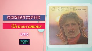 Oh mon amour |Christophe [Lyrics]