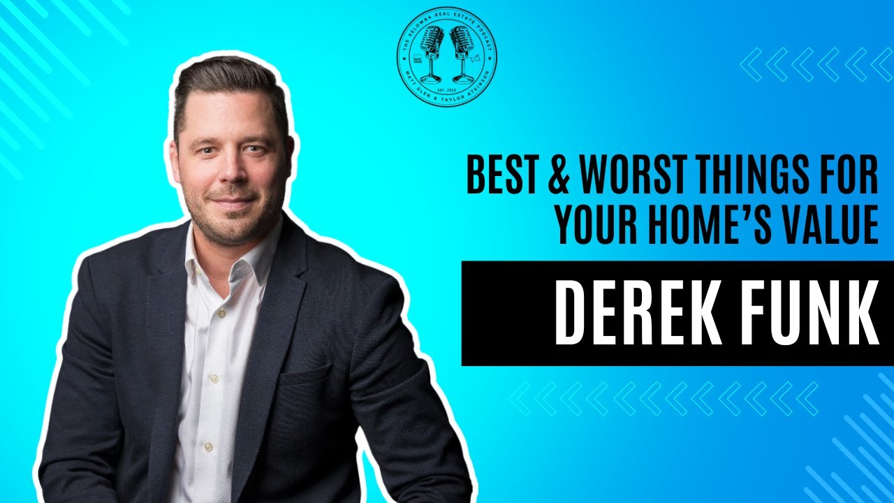 85: Why You Never Buy the Nicest House on the Street with Lawrenson Walker Appraisers' Derek Funk