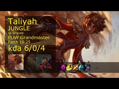Taliyah Jungle vs Graves - EUW Grandmaster 6/0/4 Patch 10.25 Gameplay